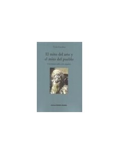 El mito del arte y el mito del pueblo (Nuevo)