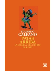 Patas arriba. La escuela del mundo al revés (Nuevo)