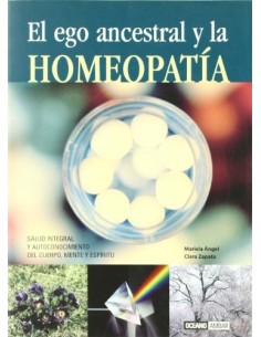El ego ancestral y la homeopatía (Nuevo)