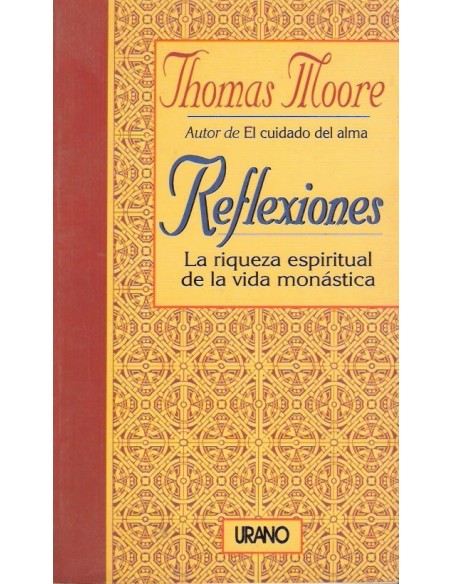 Reflexiones. La riqueza espiritual de la vida monástica (Usado)