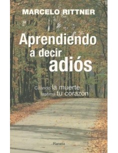 Aprendiendo a decir adiós (Usado)