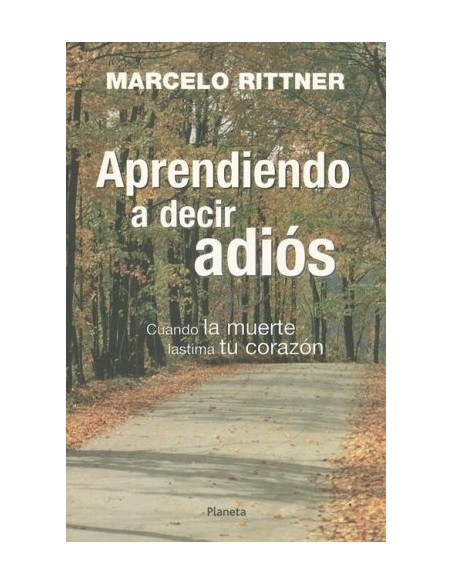 Aprendiendo a decir adiós (Usado)