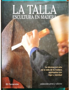 La talla. Escultura en madera (Usado)