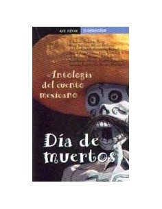 Día de los muertos. Antología del cuento mexicano (Usado)