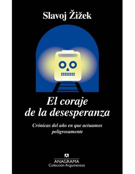 El coraje de la desesperanza (Usado) El coraje de la desesperanza (Usado)