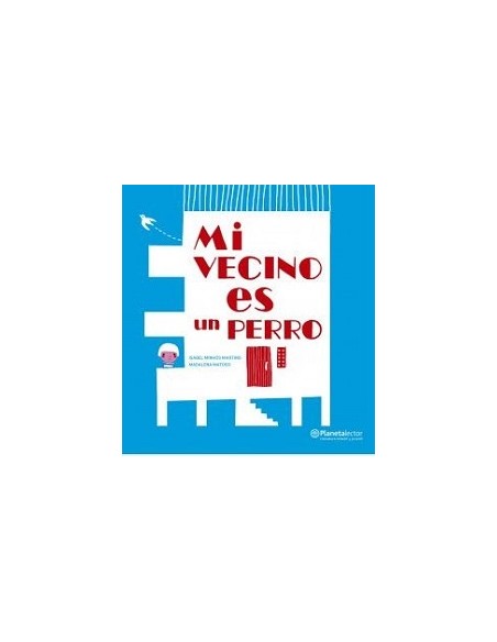 Mi vecino es un perro (Usado)