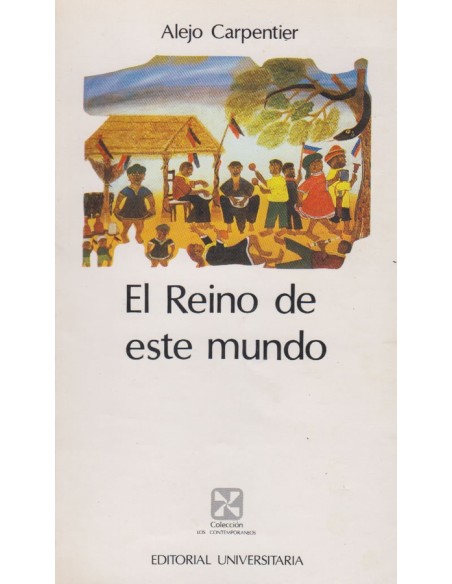 El reino de este mundo (Usado) El reino de este mundo (Usado)