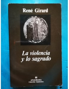 La violencia y lo sagrado (Usado)