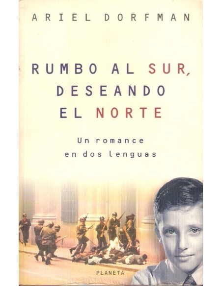Rumbo al sur, deseando el norte (Usado) Rumbo al sur, deseando el norte (Usado)