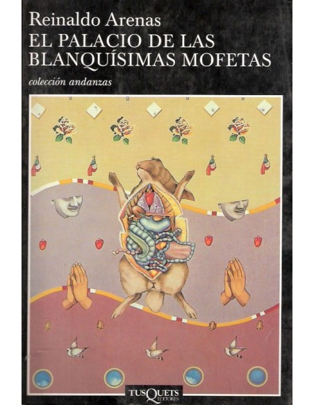 El palacio de las blanquísimas mofetas (Usado) El palacio de las blanquísimas mofetas (Usado)