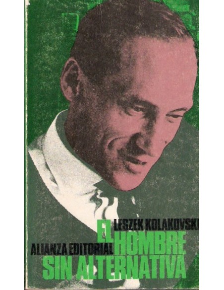 El hombre sin alternativa (Usado) El hombre sin alternativa (Usado)