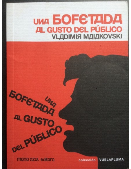 Una bofetada al gusto del público (Usado)