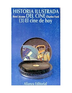 Historia ilustrada del cine 3. El cine de hoy (Usado)