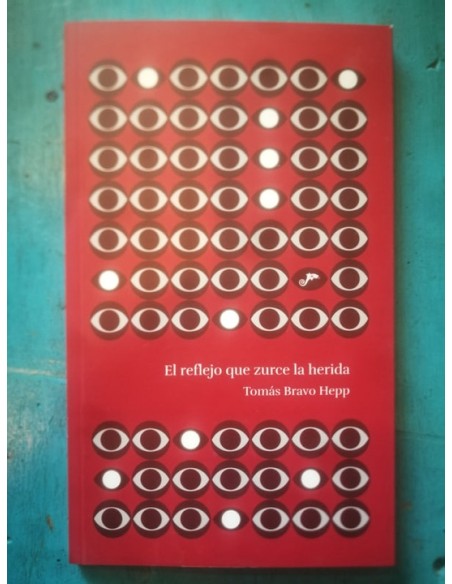 El reflejo que zurce la herida (Usado)