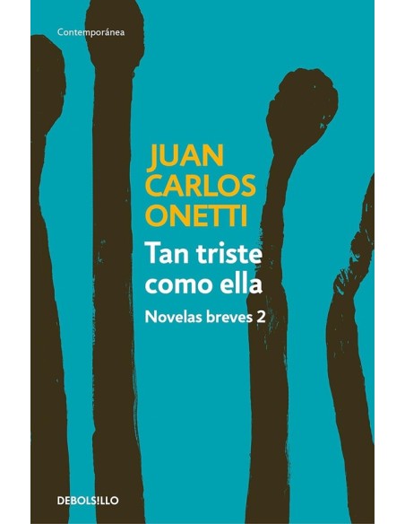 Tan triste como ella (Novelas breves 2) (Nuevo) Tan triste como ella (Novelas breves 2) (Nuevo)