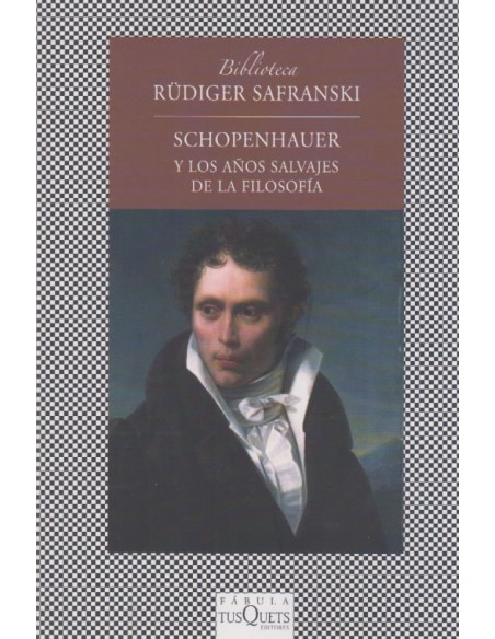 Schopenhauer y los años salvajes de la filosofía (Usado) Schopenhauer y los años salvajes de la filosofía (Usado)