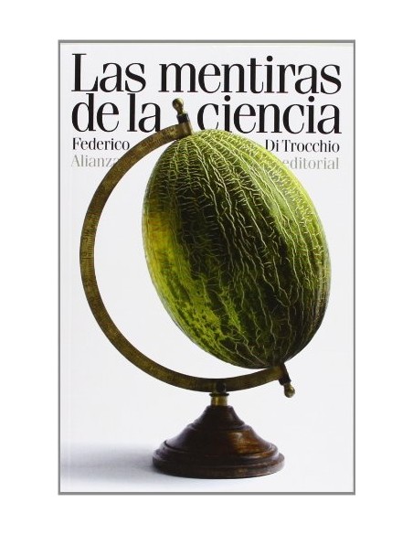 Las mentiras de la ciencia (Usado) Las mentiras de la ciencia (Usado)