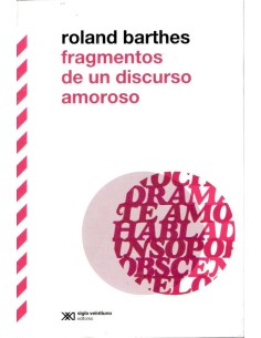Fragmentos de un discurso amoroso (Usado)