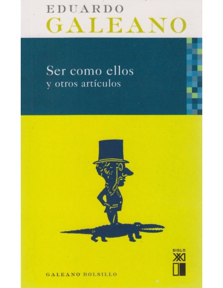 Ser como ellos y otros artículos (Nuevo) Ser como ellos y otros artículos (Nuevo)