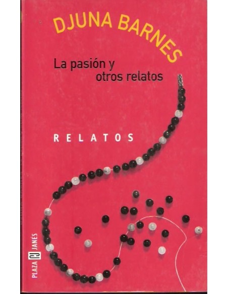 La pasión y otros relatos (Usado) La pasión y otros relatos (Usado)