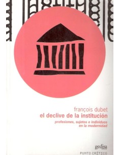 El declive de la institución (Usado)