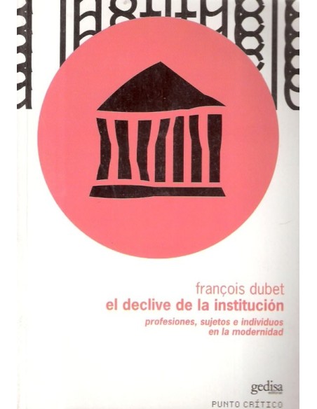 El declive de la institución (Usado)