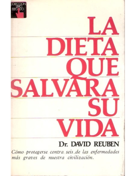 La dieta que salvará su vida (Usado) La dieta que salvará su vida (Usado)