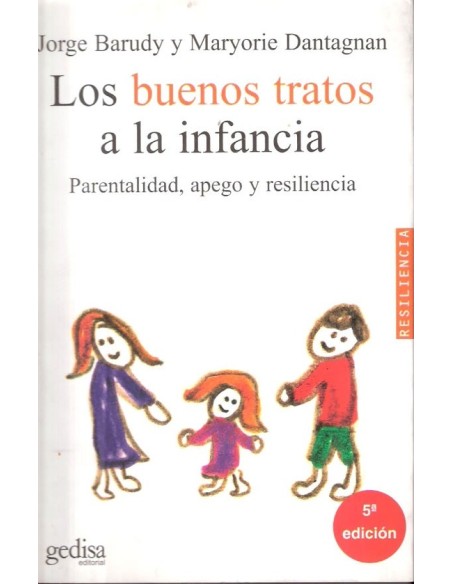 Los buenos tratos a la infancia (Usado) Los buenos tratos a la infancia (Usado)