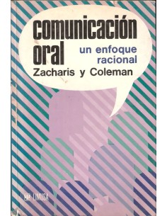Comunicación oral. Un enfoque racional (Usado)