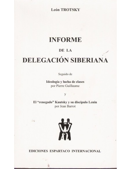 Informe de la delegación siberiana (Usado) Informe de la delegación siberiana (Usado)