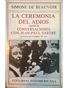 La ceremonia del adios seguido de conversaciones con Jean-Paul Sartre (Usado)