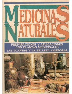 Medicinas naturales Preparación y aplicaciones (Usado)