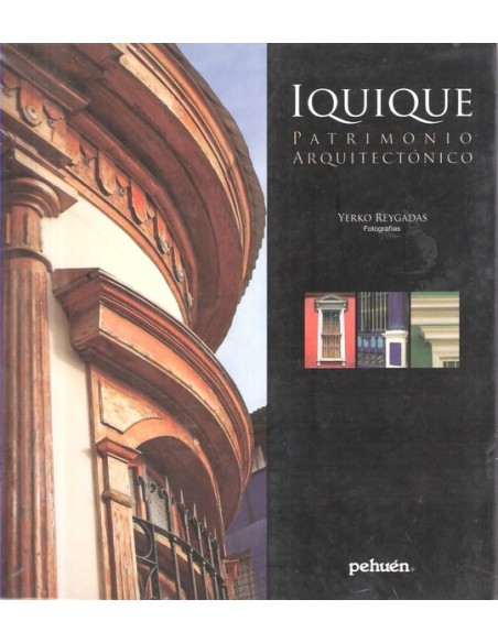 Iquique Patrimonio arquitectónico (Usado) Iquique Patrimonio arquitectónico (Usado)