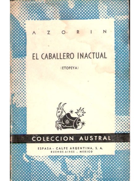 El caballero inactual (Usado) El caballero inactual (Usado)