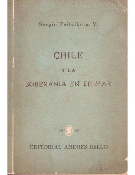 Chile y la soberanía en el mar (Usado)