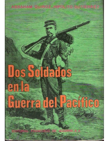 Dos soldados en la Guerra del Pacífico (Usado)