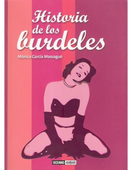 Historia de los burdeles (Usado) Historia de los burdeles (Usado)