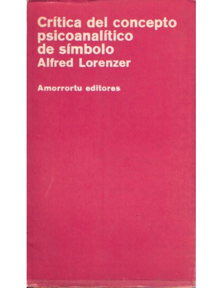 Crítica del concepto psicoanalítico del símbolo (Usado) Crítica del concepto psicoanalítico del símbolo (Usado)