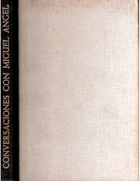 Conversaciones con Miguel Angel. (Usado) Conversaciones con Miguel Angel. (Usado)