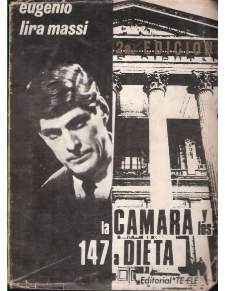La cámara y los 147 a dieta (Usado) La cámara y los 147 a dieta (Usado)