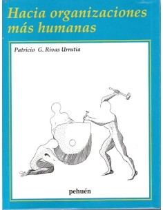 Hacia organizaciones mas humanas (Usado)