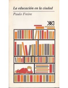 La educación en la ciudad (Usado)