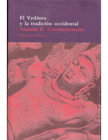 El vedanta y la tradición occidental (Usado)