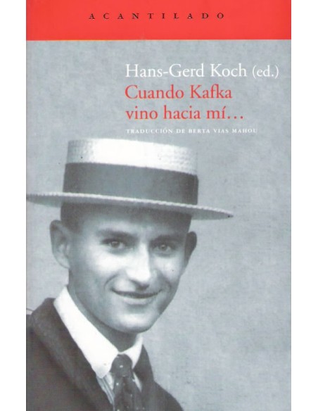 Cuando Kafka vino hacia mí... (Usado)
