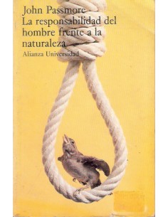 La responsabilidad del hombre frente a la naturaleza (Usado)