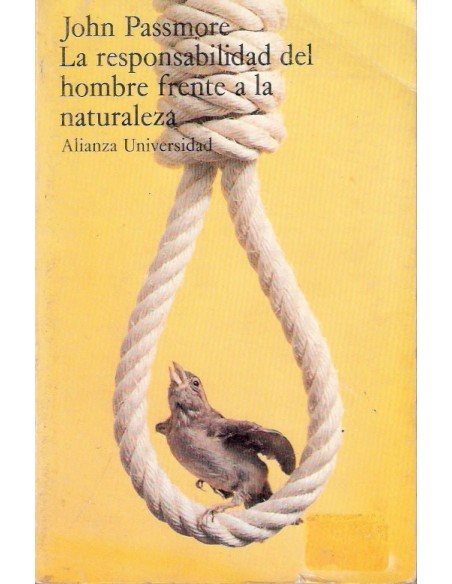 La responsabilidad del hombre frente a la naturaleza (Usado)