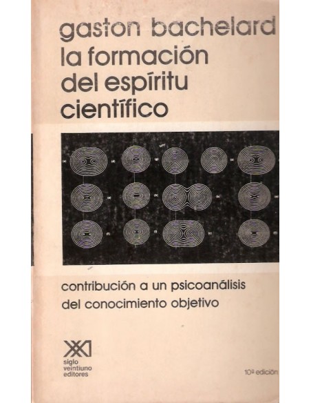 La formación del espíritu científico (Usado)