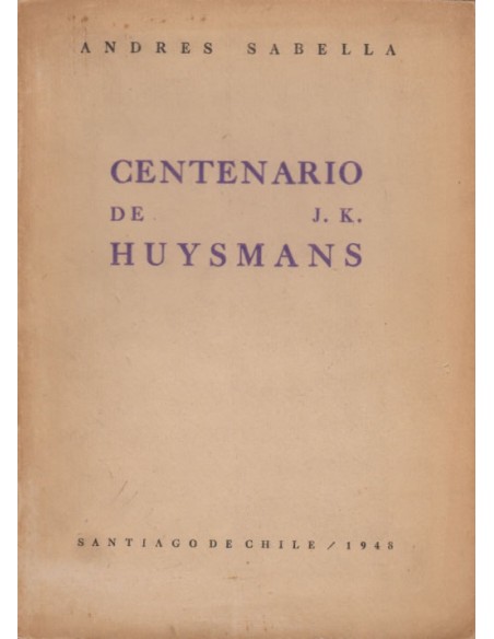 Centenario de J. K. Huysmans (Usado) Centenario de J. K. Huysmans (Usado)