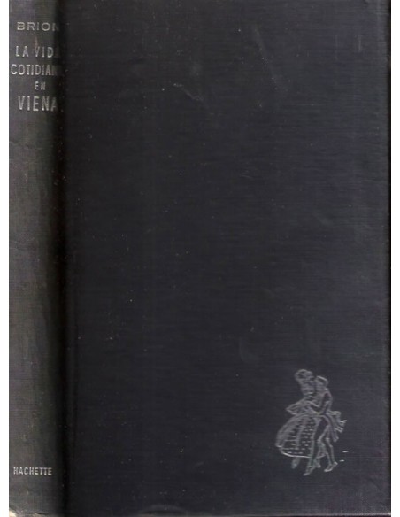 La vida cotidiana en Viena en la época de Mozart y Schubert (Usado) La vida cotidiana en Viena en la época de Mozart y Schubert (Usado)