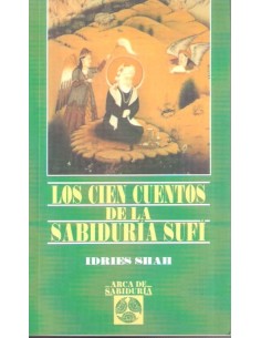 Los cien cuentos de la sabiduría Sufí (Usado)
